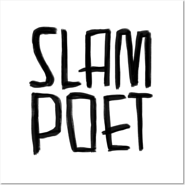 Poetry Slam, Slam Poet Wall Art by badlydrawnbabe